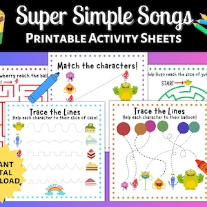 May include: Printable activity sheets featuring characters from the Super Simple Songs children's show. The sheets include a maze, a matching game, and two tracing activities. The sheets are designed for young children and feature bright colors and simple designs.