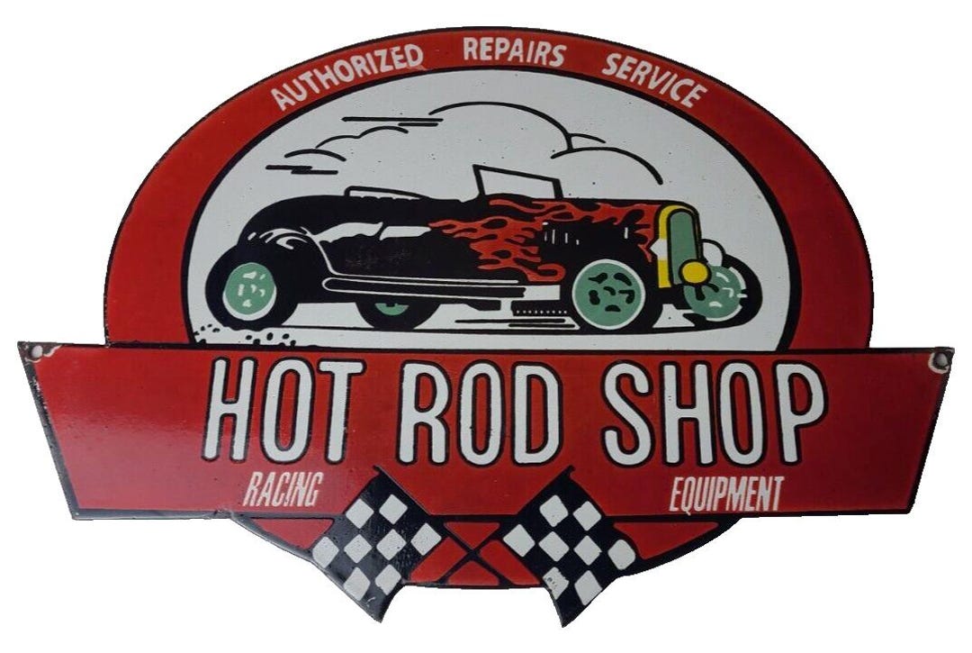 Rod Shop Sign Vintage Hot Rod Shop Sign - Racing Equipment Auto Gas Pump Porcelain ...