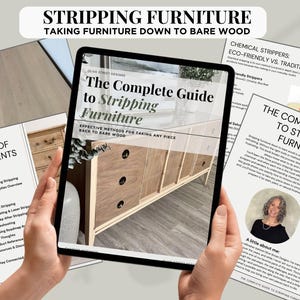 May include: A person holding a tablet displaying "The Complete Guide to Stripping Furniture" with the text "Stripping Furniture, Taking Furniture Down to Bare Wood." Additional pages show a table of contents and information on chemical strippers.