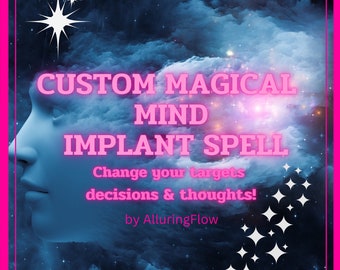 Mind Implant Spell / Change your target thoughts mind and decisions Spellcasting