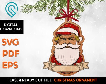 Trump Santa Christmas Ornament: Laser Cut File (SVG, PDF, EPS)