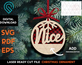 Nice - Christmas Ornament -  Laser SVG Cut File – Glowforge Ready - Naughty or Nice