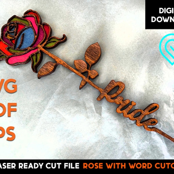 PRIDE Rose - Laser Cut SVG File - Glowforge Ready - Digital Download