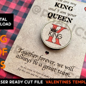 Puede incluir: Un diseño temático del Día de San Valentín con una moneda con la palabra "KING" y una corona, colocada en una tarjeta con el texto "You are my KING and I am your QUEEN". La tarjeta también incluye el texto "Together forever, we will always be a great team."