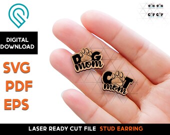 Dog Cat Mom  Stud Earring - Laser Cut SVG File - Glowforge Ready - Jewelry Template - Pets