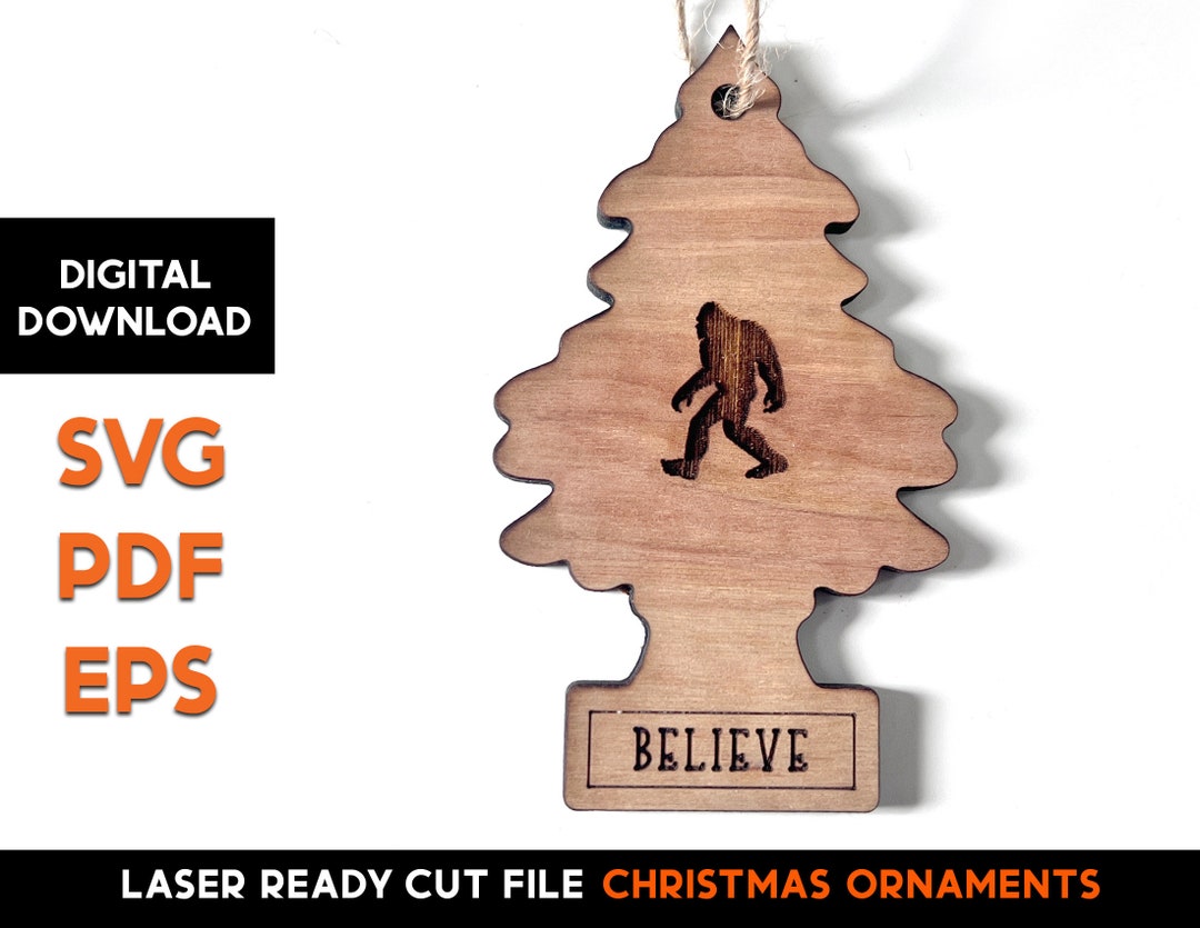 Bigfoot Christmas Tree Believe Ornament Laser SVG Cut File