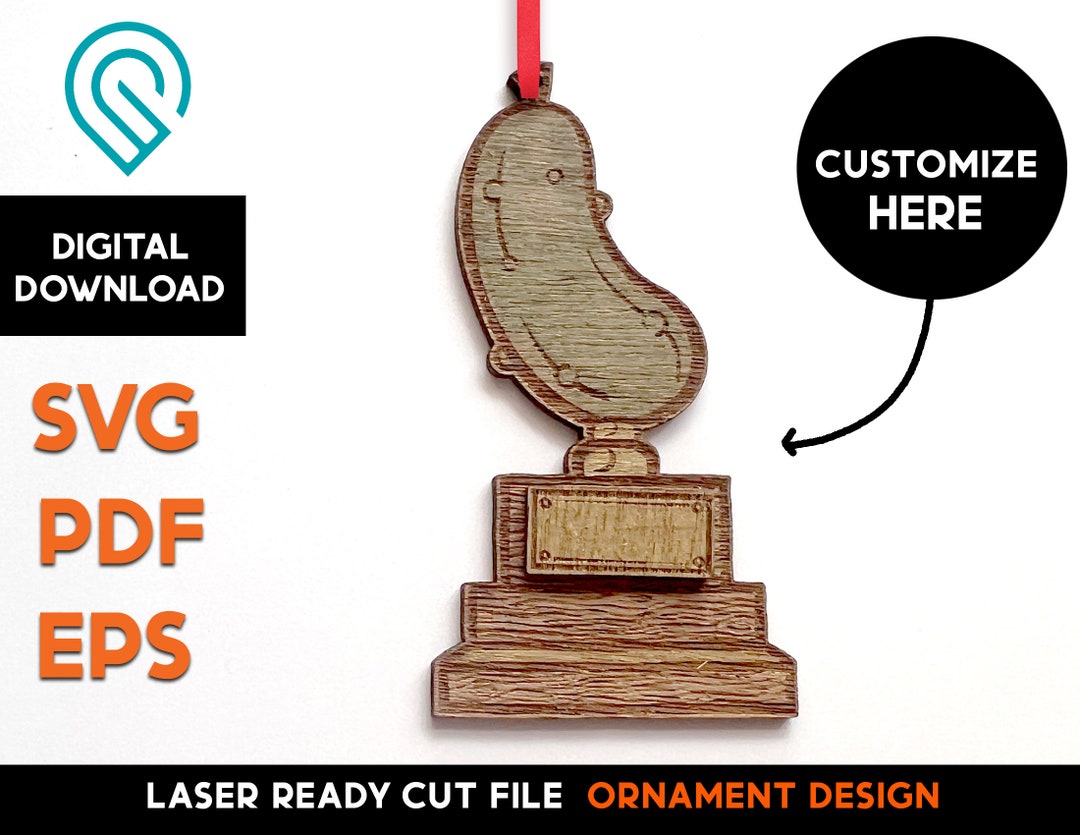 Pickle Trophy Award Christmas Ornament Laser SVG Cut File Glowforge