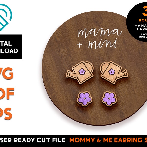 Mama and Mini Me Earring Set 2 - Laser Cut SVG File - Glowforge Ready - DIY Mom and daughter  - Mommy Me