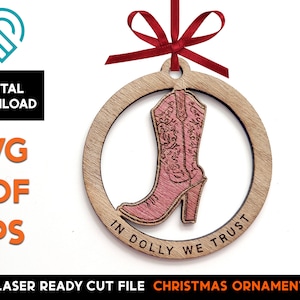 Dolly Boot - Christmas Ornament - Laser Cut SVG File - Glowforge Ready - DIGITAL DOWNLOAD - Country Music