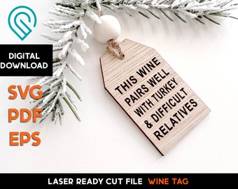 Thanksgiving Wine Tag: Turkey & Difficult Relatives - Laser Cut SVG File
