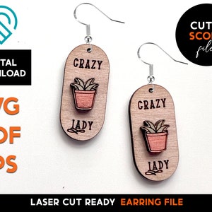 Boucles d'oreilles Crazy Plant Lady - Fichier SVG découpé au laser - Glowforge Ready - Modèle de bijoux - Téléchargement numérique - Fichier de coupe et de score