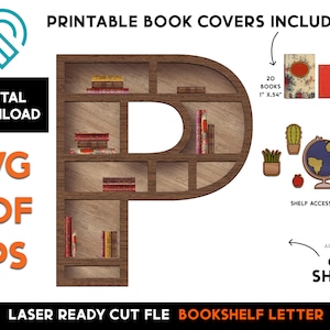 May include: Laser cut file for a bookshelf shaped like the letter P. The bookshelf is made of wood and has shelves for books. The file includes printable book covers and shelf accessories. The bookshelf is approximately 6 inches tall.