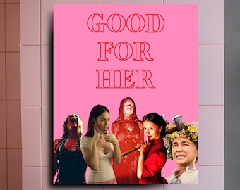 Good For Her 8x10 Print, Jennifer's Body, Pearl, Midsommar, The Descent, The Witch, Carrie, Wall Decor, Home Decor, Horrorfilm, Substance