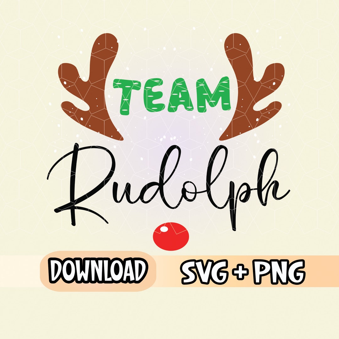 Team Rudolph SVG ,christmas Reindeer Svg, Deer Svg,deer Kids Xmas Cut ...