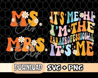 Personalized It's Me Hi I'm The Paraprofessional It's Me Svg, Back To School Svg, Paraprofessional Shirt Design, Funny Paraprofessional Gift