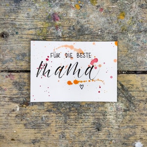 Grußkarte für Mama | „Für die beste Mama“ | handgemacht | Unikat | DIN A6 | 300g Aquarellpapier