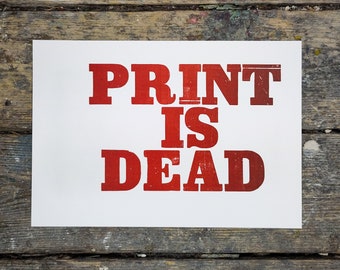 Art print | limited | hand set | DIN A4 | Unique | “Print is dead”