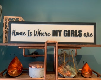 Home is Where My Girls Are 3D Wood Sign Frame, Farmhouse Style, Train Sign, Personalised Sign, Mum of Girls, Mum Gift, Family Sign, New Home