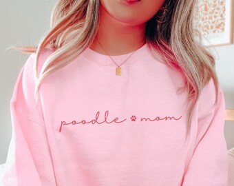Poodle Mom Sweatshirt, Poodle Mama Sweater, Aesthetic Dog Mama Crewneck, Dog Lover Gifts for Her, Minimalist Dog Mom Shirt, Dog Owner Gift