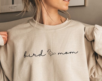 Bird Mom Shirt, Bird Mom Gift, Bird Mama Sweatshirt for Women, Bird Lover Gift, Bird Sweater, Bird Shirt, Bird Gifts for Women, Parrot Mom