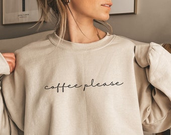 Coffee Sweatshirt for Women, Coffee Lover Gifts for Her, Coffee Addict Shirt, Coffee Gifts, Coffee Sweater, Coffee Shirt, Coffee Lover Shirt