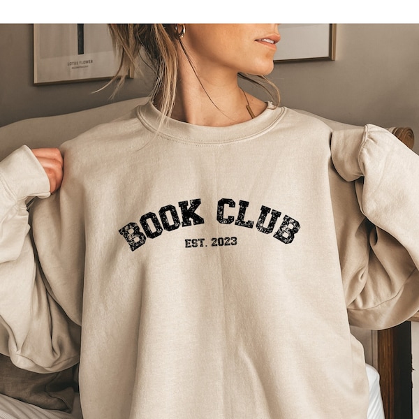 Custom Book Club Sweatshirt, Bookclub Group Shirt, Custom Year Book Club Gifts for Her, Bookish Reading Group Crewneck, Book Lover Shirt
