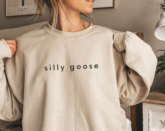 Silly Goose Sweatshirt, Funny Silly Goose Crewneck Sweater, Minimalist Silly Goose Shirt, Aesthetic Silly Goose Athletics Sweatshirt for Her
