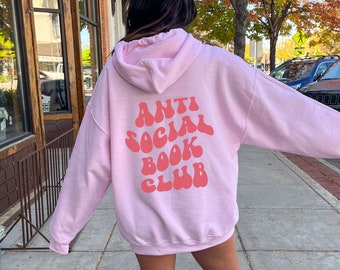 Retro Antisocial Book Club Hoodie, Booktrovert Sweater, Bookworm Sweatshirt, Book Lover Gifts for Women, Bookish Merch, Back Writing Hoodie