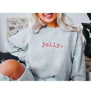 Minimalist Christmas Sweatshirt for Women, Funny Christmas Sweater, Christmas Gift for Her, Cute Christmas Crewneck, Jolly Sweatshirt image 2