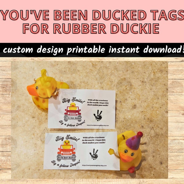 You've been ducked tags for Jeeps, Printable ducking labels for rubber ducks, printable duckduckjeep tag, gift giving for jeep lovers