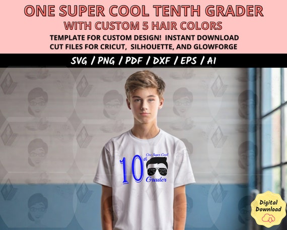 Super Cool Sophomore SVG, One Super Cool 10th Grade Boy SVG, First Day of School Shirt Design, Teacher Gift PNG, Cricut Silhouette Cut File