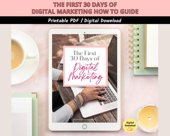 First 30 Days of Digital Marketing Guide PDF Ebook, How to do digital marketing for beginners planner template, digital download product