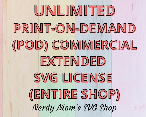 Full Commercial License for Unlimited Use, Extended Rights for Print On Demand, Unlimited Commercial License, Sell Designs Freely