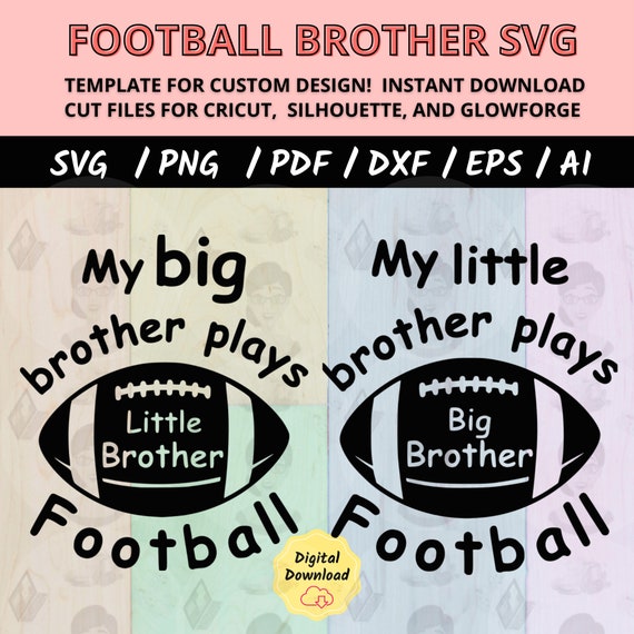 Football Brother SVG Bundle with Football Bro SVG and Game Day Brother SVG, Cricut & Silhouette Cut Files for Sports Fan Apparel