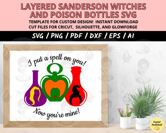 Halloween Witch SVG, I Put a Spell on You Cut File, Sanderson Sister SVG for Cricut & Silhouette, Sanderson Sisters Halloween Shirt Design