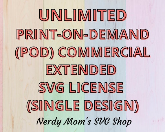 Extended Commercial License for Print On Demand Sellers, Full Rights to Sell Designs, POD Business License, Digital License for Etsy