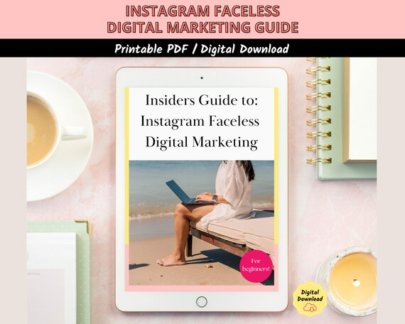 How to Guide for Faceless Digital Marketing, How to Sell Online, using a faceless Instagram account, Digital Marketing printable ebook