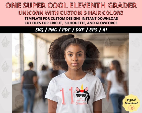 One Super Cool 11th Grader Girl SVG, Super Cool Junior SVG, Back to School Shirt Design, Teacher Gift PNG, Cricut Silhouette Cut File