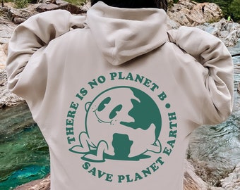May include: A beige hoodie with a green graphic on the back that says "There is no planet B. Save Planet Earth" with a cartoon earth graphic.