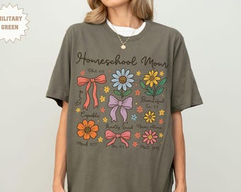 Homeschool Mom Shirt | Christian Mom T-Shirt | Faith-Based Encouragement Tee | Bible Verse Gift | Mother's Day | Sage Green