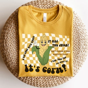 It&#39;s Corn Shirt | Funny Tik Tok Shirt