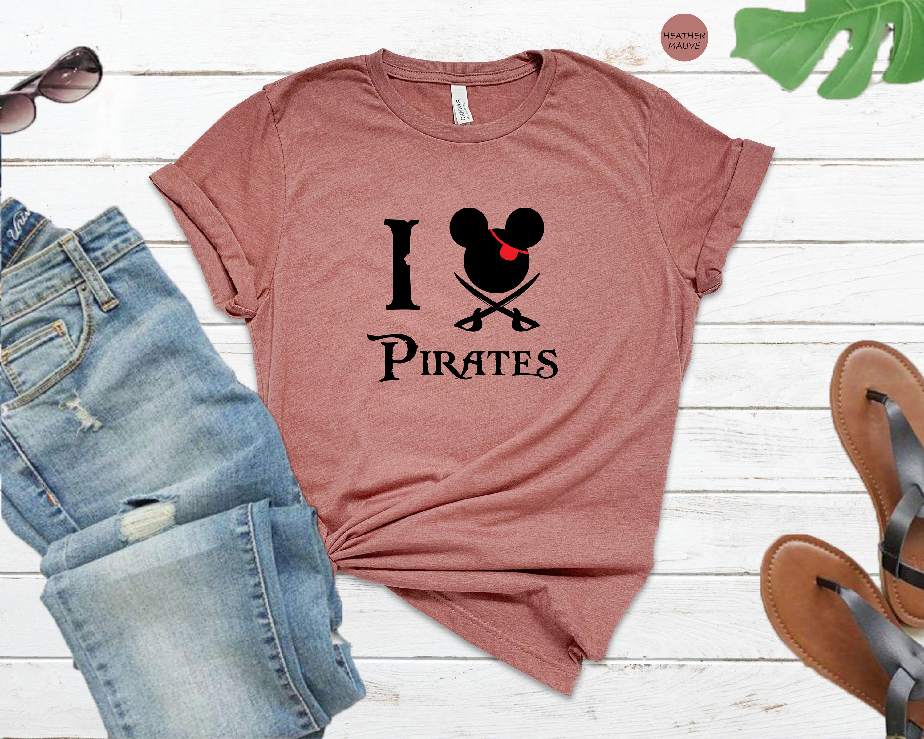 Discover Disney I Love Pirates Shirts, Disney Pirate Tshirt, Disney Vacation, Mickey Pirate Shirt, Disney Pirates Of Caribbean Shirt