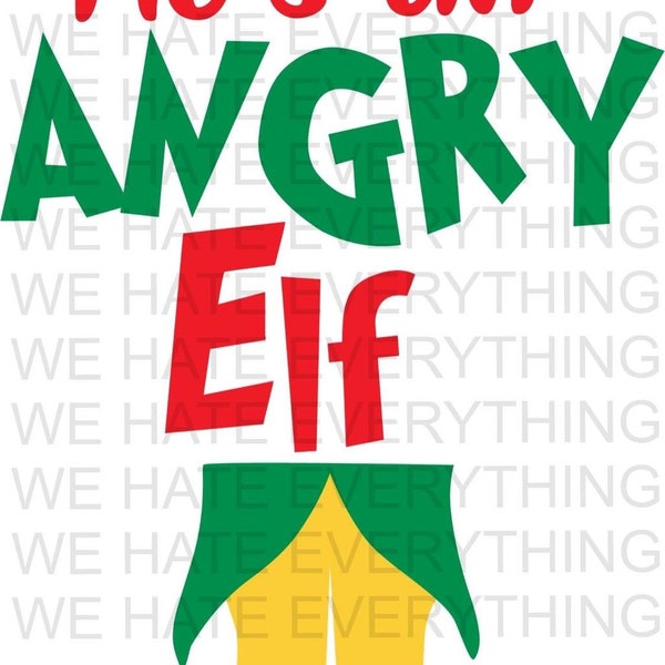 He's An Angry Elf Christmas PNG