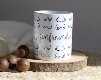 Tasse mit Spruch | Geschenk Freundin | Busenfreundin