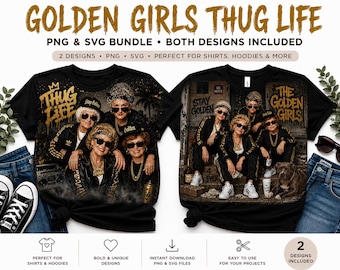 Golden Girls Thug Life PNG SVG Bundle, Retro TV Parody Graphic (Digital Download)