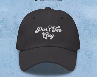 Par Tee Guy Embroidered Golf Hat | Funny Golf Hats for Men | Golf Dad Hat | Bachelor Party Hats | Gifts for Golfers | Golf Gifts for Him