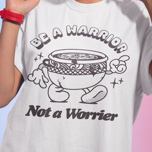 Be A Warrior Not A Worrier Unisex Graphic Tee, Warrior Shirt, Demon Jumper, Tarnished Shirt, Soulsborne Tee