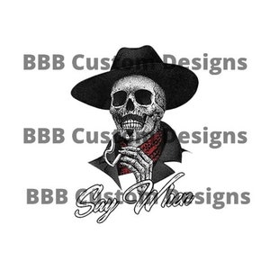 Say When / Doc Holliday Skeleton Skull Tombstone Quote /  design