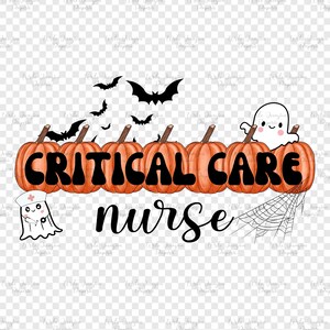 以下が含まれることがあります： ハロウィーンをテーマにしたグラフィックデザイン。オレンジ色のカボチャで「CRITICAL CARE」と「nurse」の文字が描かれています。コウモリ、クモの巣、看護師の帽子をかぶった幽霊も含まれています。
