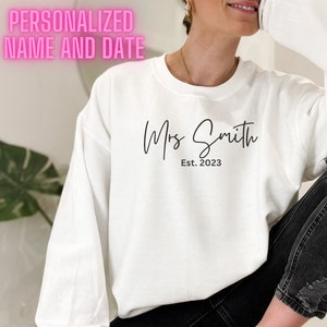 Custom Mrs Sweatshirt, Mrs Last Name Sweatshirt, Bride Personalized Sweatshirt, Wifey Sweatshirt, Bride Sweatshirt, Mrs Custom, Future Mrs